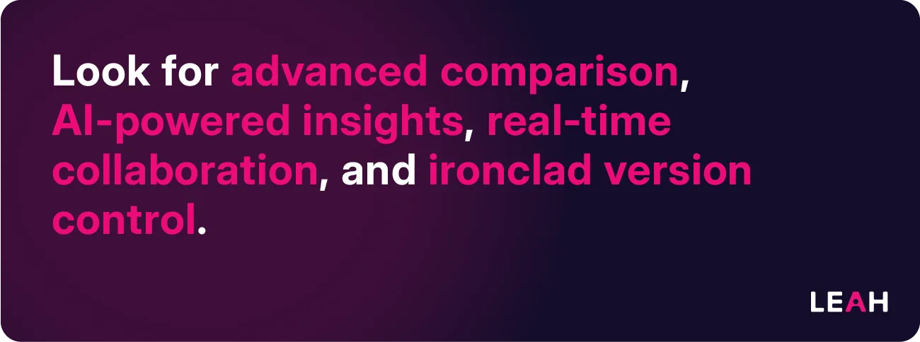 Purple graphic with the text: "Look for advanced comparison, AI-powered insights, real-time collaboration, and ironclad version control."