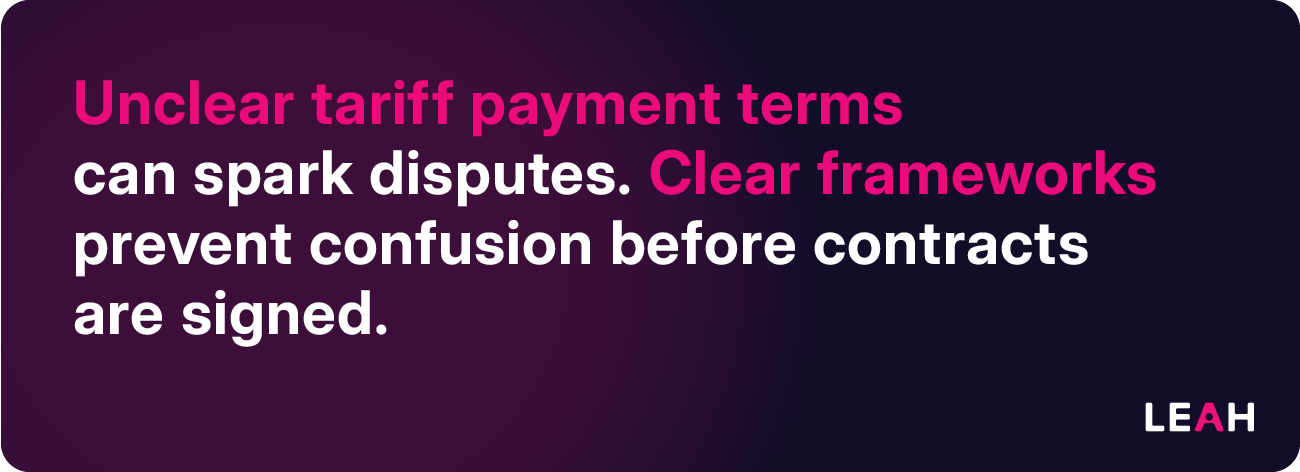 Unclear tariff payment terms create contract disputes, but clear frameworks help procurement teams build tariff-resilient contracts and avoid confusion.