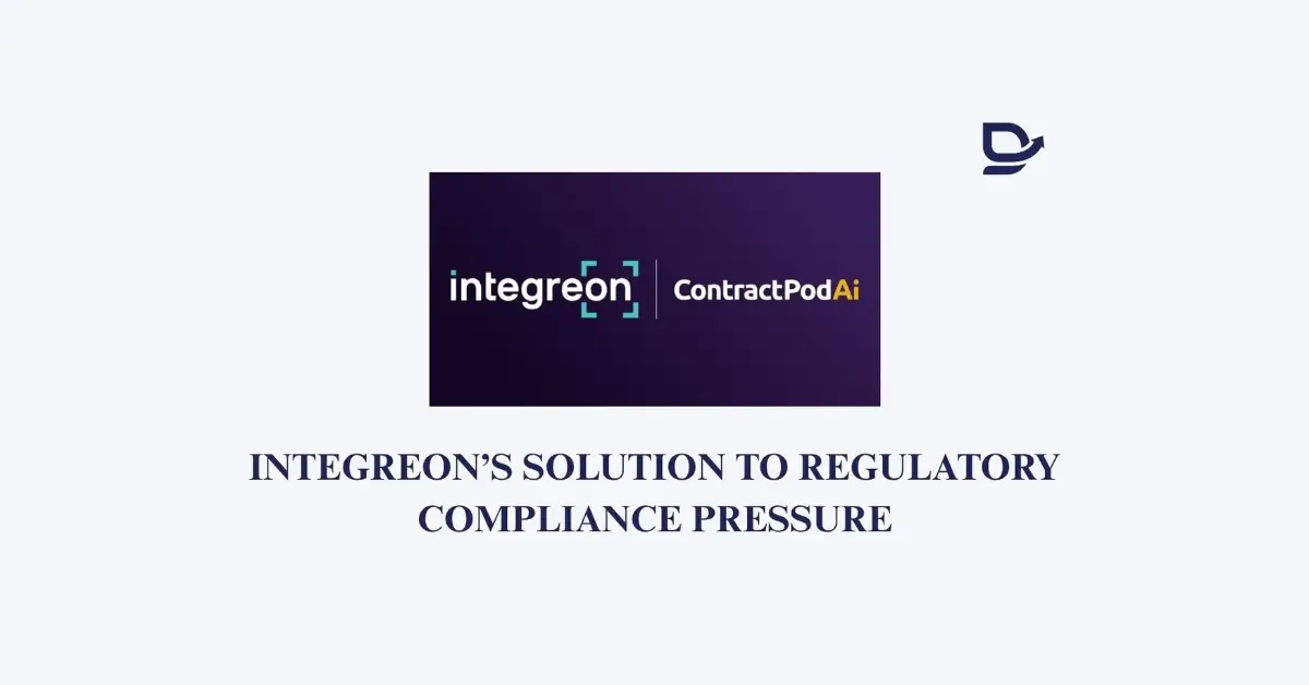 DreamLegal: Integreon’s Solution to Regulatory Compliance Pressure