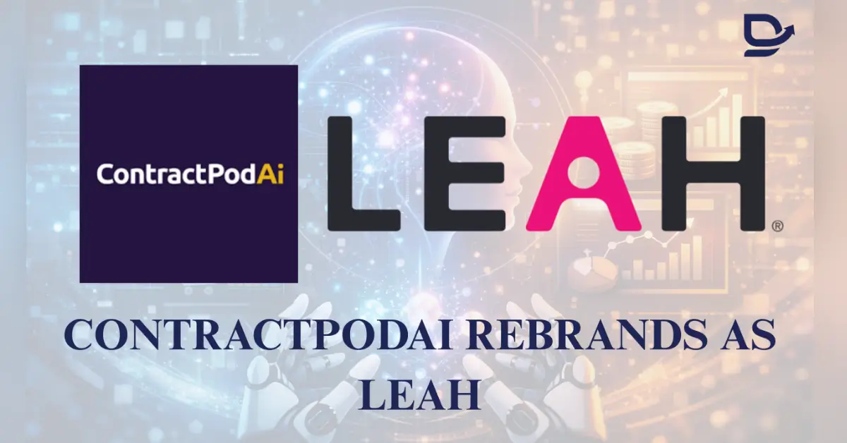 DreamLegal: ContractPodAi Rebrands as Leah