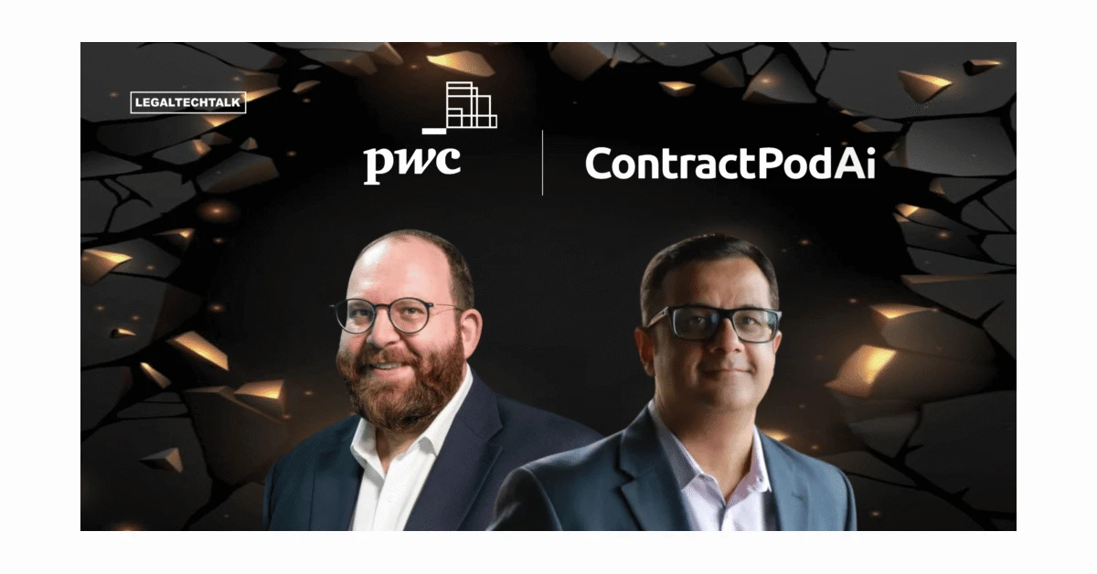 LegalTechTalk: PwC UK and ContractPodAi Launch Agentic Innovation Lab