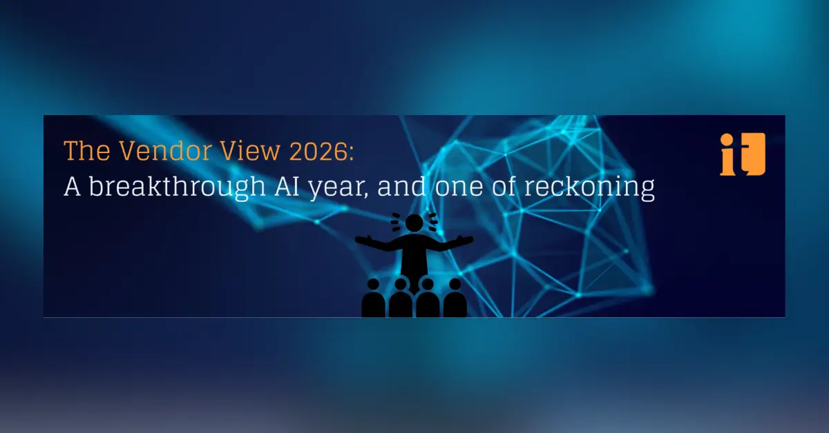 Legal IT Insider: The Vendor View 2026 – A breakthrough AI year, and one of reckoning