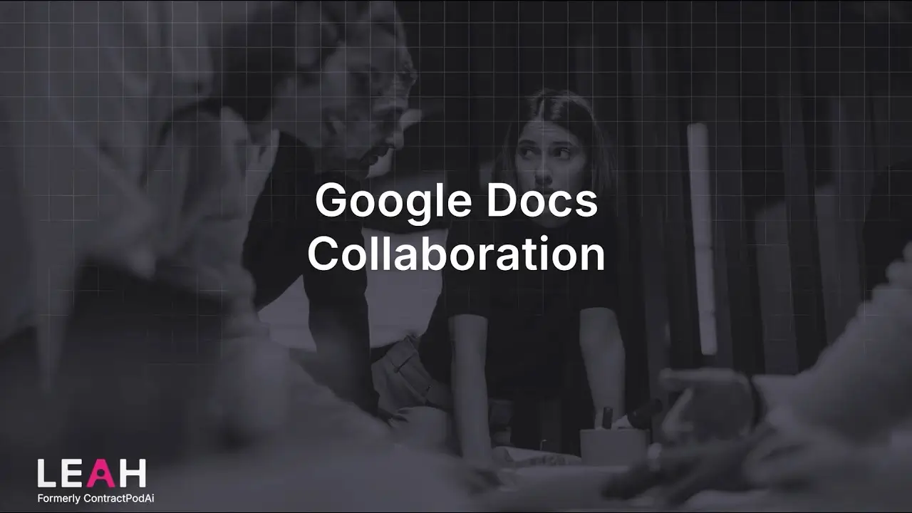 ContractPodAi’s Google Docs Collaboration