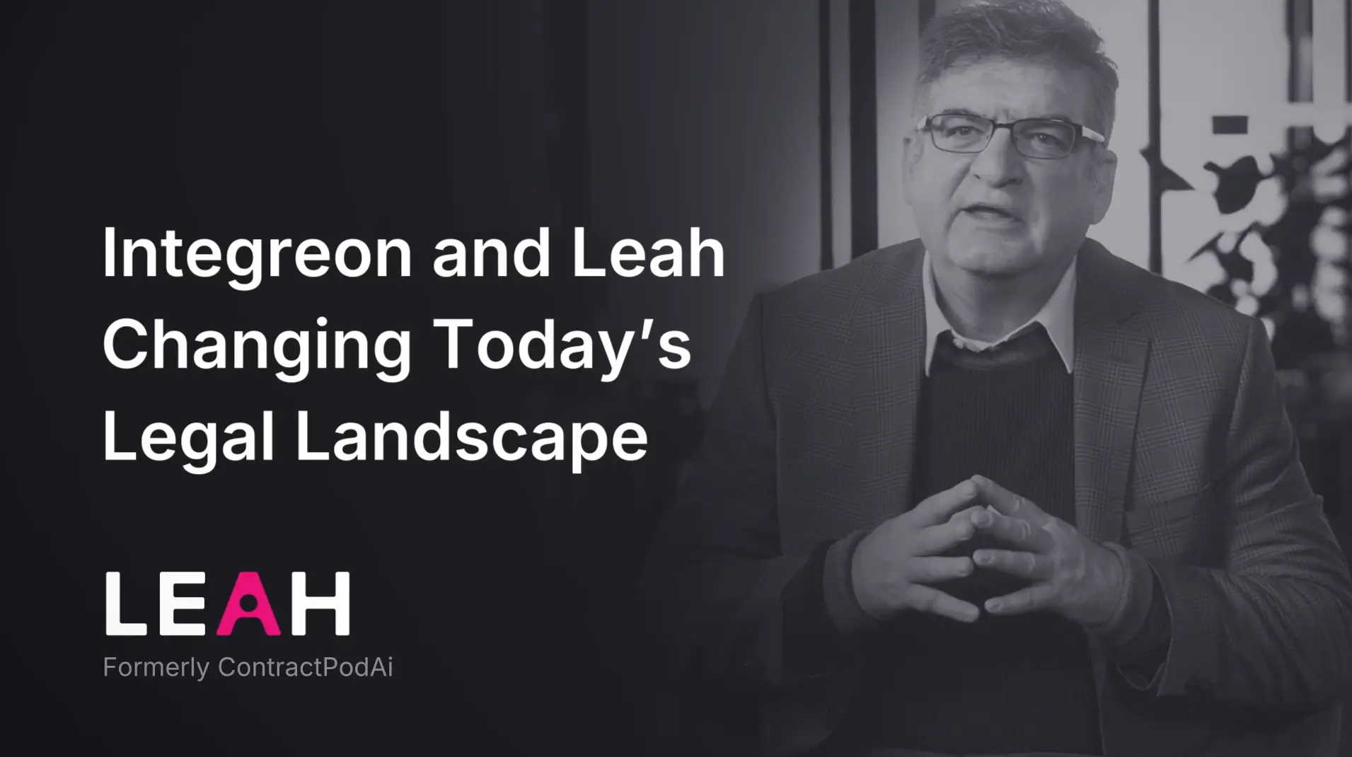 Integreon and Leah - Changing Today's Legal Landscape
